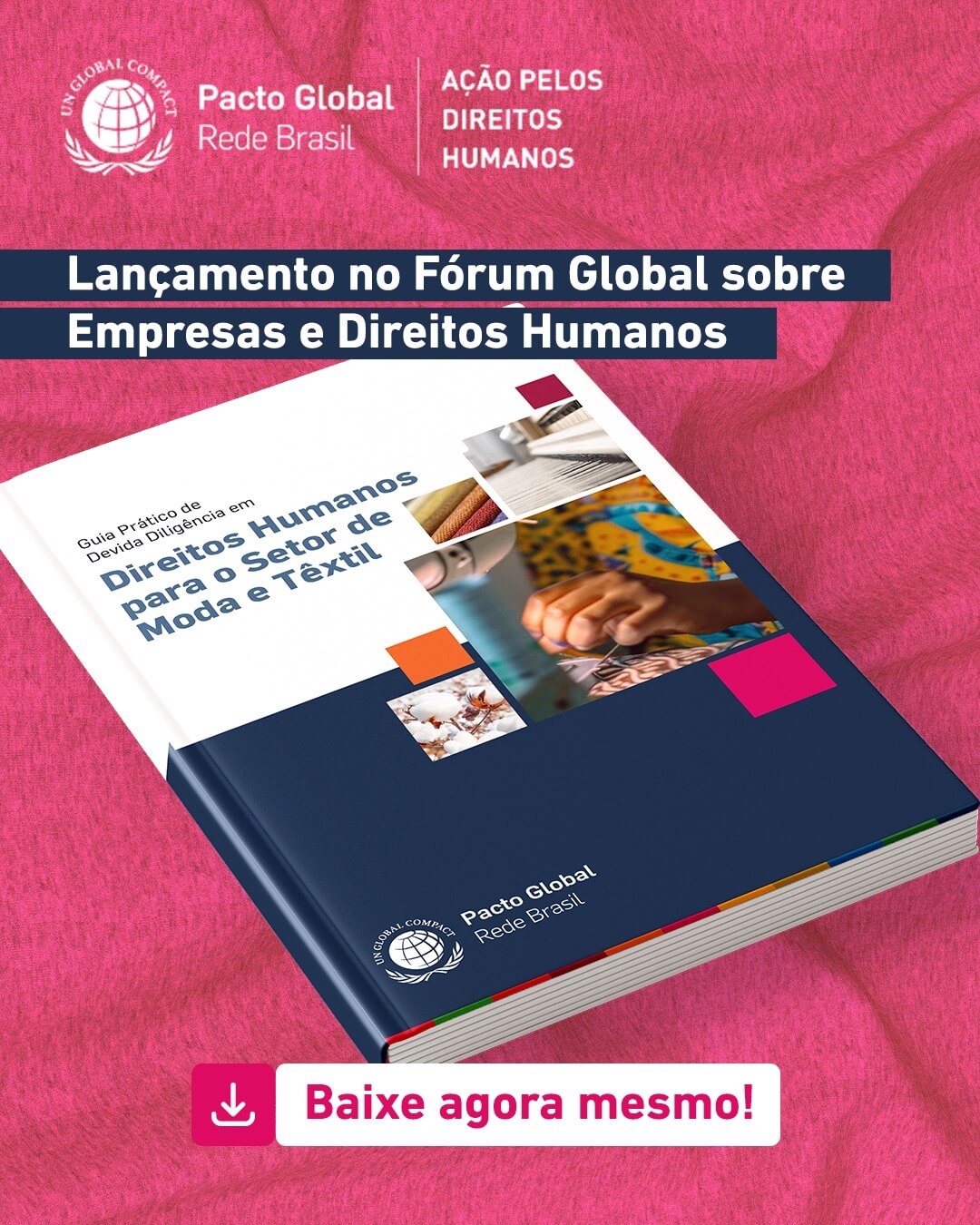 Imagem da publicação - Guia Prático de Devida Diligência em Direitos Humanospara o Setor de Moda e Têxtil